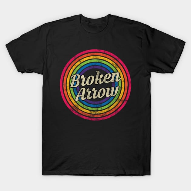 Broken Arrow - Retro Rainbow Faded-Style T-Shirt by MaydenArt